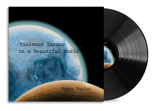 TAYLOR, ROGER - VIOLENCE INSANE IN A BEAUTIFUL WORLD