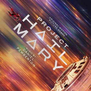 PEMBERTON, DANIEL - PROJECT HAIL MARY (ORIGINAL MOTION PICTURE SCORE)