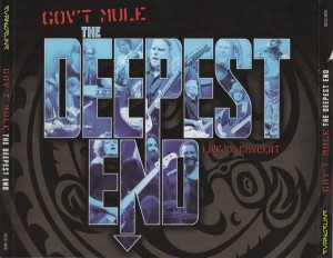 GOV T MULE  -  THE DEEPEST END: LIVE IN