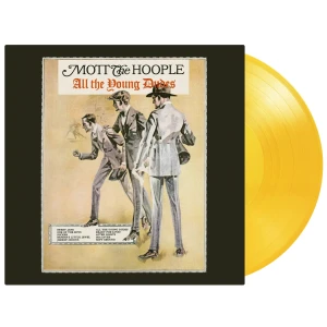 MOTT THE HOOPLE - ALL THE YOUNG DUDES (YELLOW VINYL)