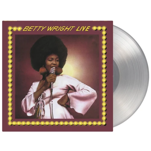 WRIGHT, BETTY - BETTY WRIGHT LIVE! (TRANSPARENT VINYL)