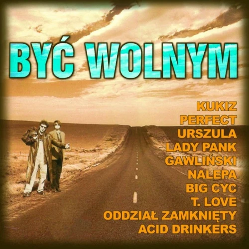 BORYSEWICZ, JAN - BYĆ WOLNYM