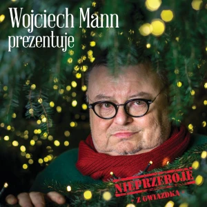 MANN, WOJCIECH - NIEPRZEBOJE Z GWIAZDKĄ