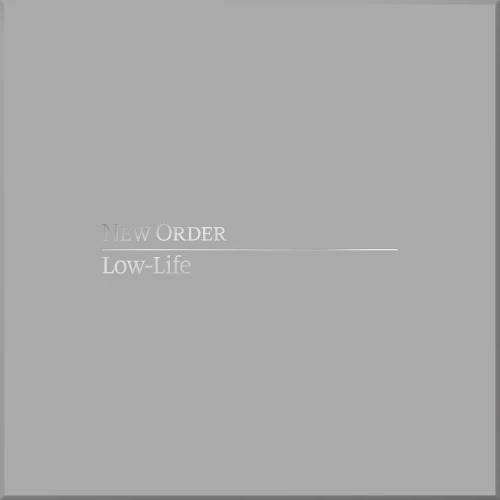 NEW ORDER - LOW-LIFE (DELUXE)