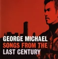 MICHAEL, GEORGE - SONGS FROM THE LAST CENTURY