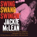 MCLEAN, JACKIE - SWING, SWANG, SWINGIN (BLUE NOTE CLASSIC)