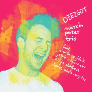 PATER, MARCIN TRIO - DŻEZGOT