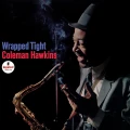 HAWKINS, COLEMAN - WRAPPED TIGHT (ACOUSTIC SOUNDS)