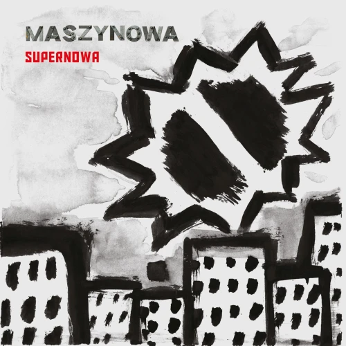 MASZYNOWA - SUPERNOWA