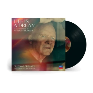 HOPKINS, ANTHONY/ GUSTAVO DUDAMEL - LIFE IS A DREAM