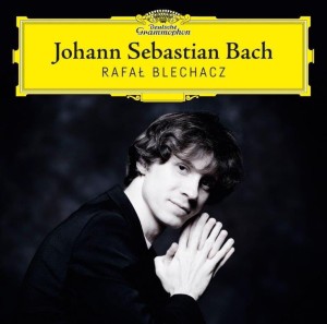 BLECHACZ, RAFAŁ - JOHANN SEBASTIAN BACH (PL)