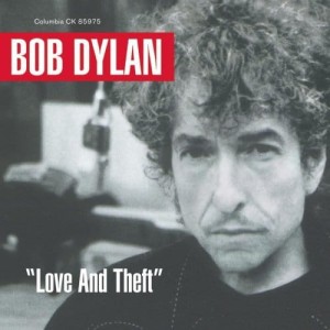 DYLAN, BOB - LOVE AND THEFT