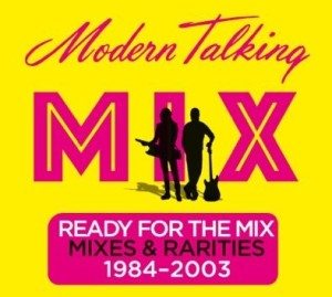 MODERN TALKING - MODERN TALKING: READY FOR THE MIX