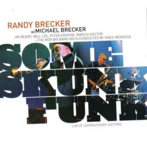 BRECKER, RANDY -  SOME SKUNK FUNK