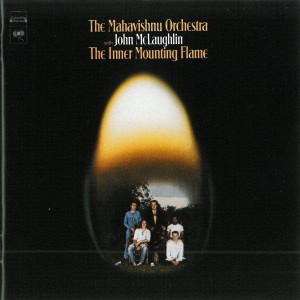 MAHAVISHNU ORCHESTRA - THE INNER MOUNTING FLAME