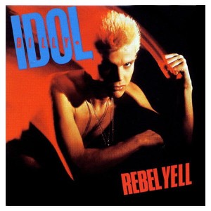 IDOL, BILLY - REBEL YELL