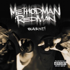 METHOD MAN & REDMAN - BLACK OUT
