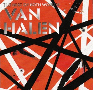 VAN HALEN - BEST OF BOTH WORLDS,THE