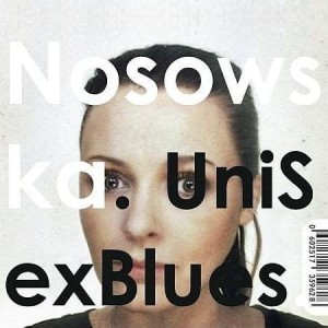 NOSOWSKA, KASIA - UNISEXBLUES