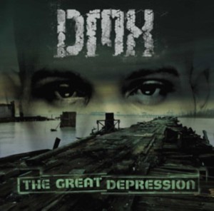 DMX - THE GREAT DEPRESSION