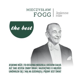 FOGG, MIECZYSLAW - THE BEST - JESIENNE ROZE