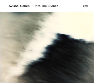 COHEN, AVISHAI - INTO THE SILENCE