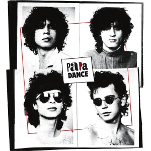 PAPA DANCE - PAPA DANCE