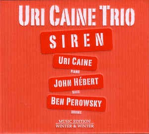 CAINE, URI TRIO - SIREN