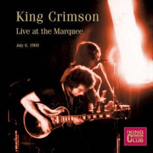 KING CRIMSON - LIVE AT THE MARQUEE, LONDON, JULY