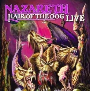 NAZARETH - HAIR OF THE DOG LIVE