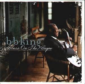 KING, B.B. - BLUES ON THE BAYOU