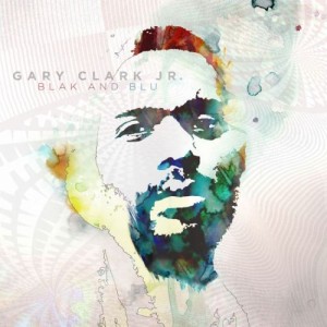 CLARK, GARY JR. - BLAK AND BLU