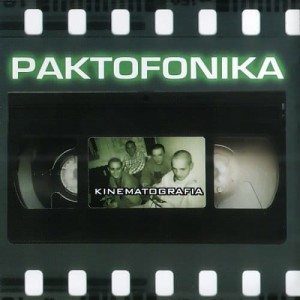 PAKTOFONIKA - KINEMATOGRAFIA