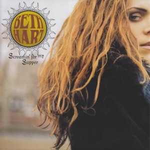 HART, BETH - SCREAMIN FOR MY SUPPER