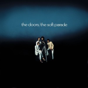 DOORS, THE - SOFT PARADE (40TH ANNIVERSARY MIX)