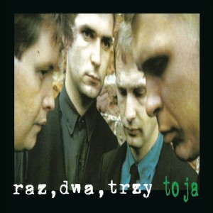 RAZ, DWA, TRZY - TO JA