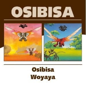 OSIBISA  - OSIBISA / WOYAYA 