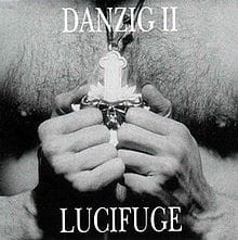 DANZIG  -  DANZIG II (LUCIFUGE)