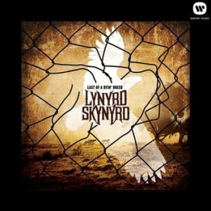 LYNYRD SKYNYRD - LAST OF A DYIN' BREED