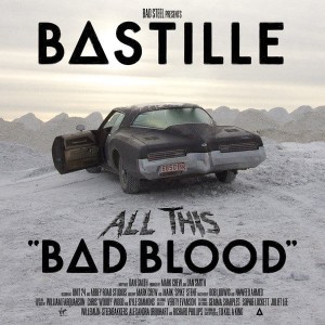 BASTILLE - ALL THIS BAD BLOOD