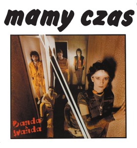 BANDA I WANDA - MAMY CZAS