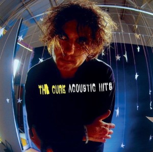 CURE, THE - ACOUSTIC HITS