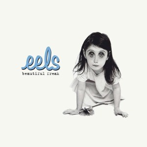 EELS - BEAUTIFUL FREAK