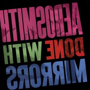 AEROSMITH - DONE WITH MIRRORS