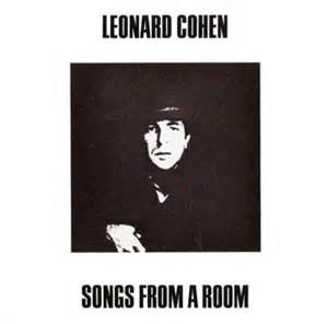 COHEN, LEONARD - SONGS FROM A ROOM