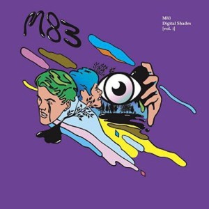 M83 - DIGITAL SHADES (VOL.1)