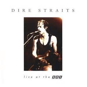 DIRE STRAITS - LIVE AT THE BBC