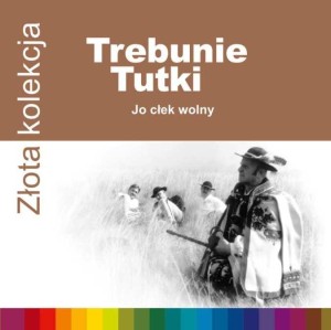 TREBUNIE-TUTKI - ZLOTA KOLEKCJA