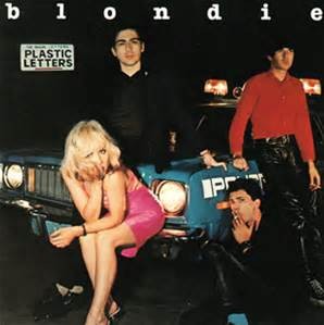 BLONDIE - PLASTIC LETTERS