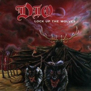 DIO - LOCK UP THE WOLVES